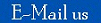 Click to E-Mail us